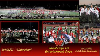 MultiView 2023 IUSD Band Spectacular Woodbridge HS Entertainment Corps WHSEC  November 1 2023 [upl. by Notyap]