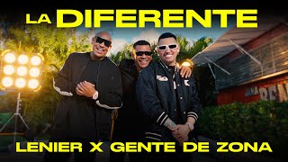 Lenier x Gente de Zona  La Diferente  Video Oficial [upl. by Annaya104]