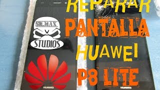 Huawei P8 Lite ALE L21  Cambio de patalla  ReparaTuMismo  HD [upl. by Mayeda]