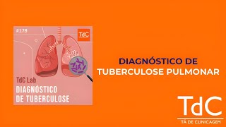 Tuberculose pulmonar e extrapulmonar Como diagnosticar [upl. by Bendick]