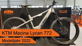 KTM Macina Lycan 772  Modelljahr 2022 [upl. by Pears]