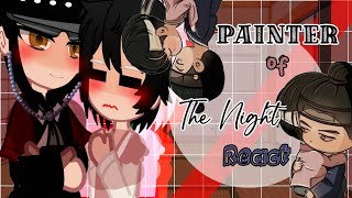 ♡Painter Of The Night React♡ By Samantha Gacha Wolf gachapainterofthenightreacts [upl. by Semyaj]