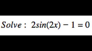 Solve 2sin2x10 [upl. by Gorrono837]