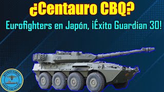 ¿CENTAURO CQB EUROFIGHTERS en JAPÓN ¡ÉXITO de GUARDIAN 30 OJO con el SILAM [upl. by Nowed980]