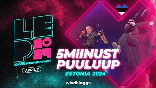 🇪🇪 5MIINUST x Puuluup Estonia 2024  LIVE  London Eurovision Party 2024 [upl. by Alehs]