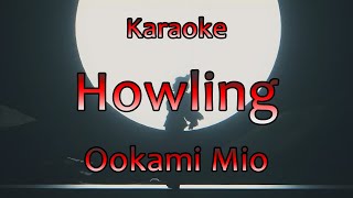 【Karaoke Romaji  off vocal】Howling  Ookami Mio [upl. by Ekim]