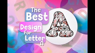 The Best Design For Letter A [upl. by Necaj]