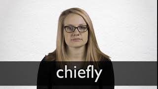 How to pronounce CHIEFLY in British English [upl. by Grinnell]