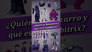 BENZARRO y El Zombitrix  Todo explicado Ben 10 Omniverse Ben Alternativos Omnitrix [upl. by Wakeen]