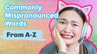 Commonly Mispronounced Words from AZ Pronunciation of English Words Pronunciation Practice Leri [upl. by Fen293]