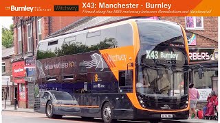 Sky Class up to motorway ⭐ Burnley Bus Company X43 service between Ramsbottom and Rawtenstall [upl. by Annovy]