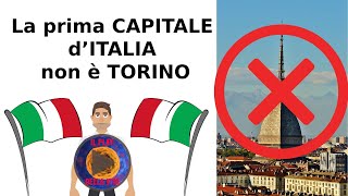 La prima capitale d’Italia non è Torino [upl. by Erual]