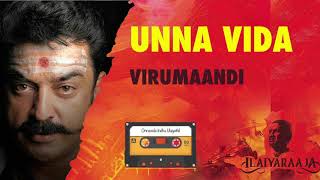 Unna Vida Indha  Virumaandi  Ilayaraja  Kamal Hassan  Shreya Ghoshal [upl. by Alaet]