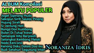 NORANIZA IDRIS  LAGU MELAYU POPULER  SEKAPUR SIRIH SEULAS PINANG  SETANGKAI KEMBANG MRLATI [upl. by Cheria]