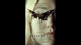 The Watchers An Intriguing Premise Held Back by Uneven Execution [upl. by Suoirtemed]