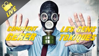 Comment gérer les personnes toxiques négatives [upl. by Ive81]