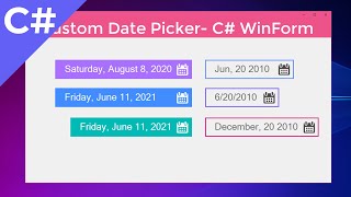 Crear Selector de Fecha Personalizado Custom DateTimePicker  WinForm C [upl. by Latrina214]