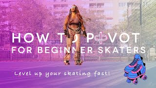 How to Pivot and turn on rollerskates for beginners  Roller skate tutorial  Dance skating [upl. by Macguiness]