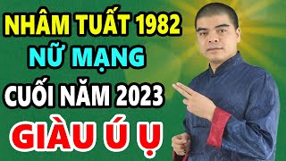 Tử Vi Nhâm Tuất 1982 Nữ mạng 6 Tháng Cuối Năm 2023 Bất Ngờ Được Thần Tài ĐỘ MỆNH Đổi Vận Giàu Sang [upl. by Bonni]