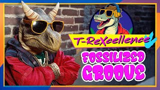 TRexcellence  Fossilized Groove [upl. by Caldwell553]