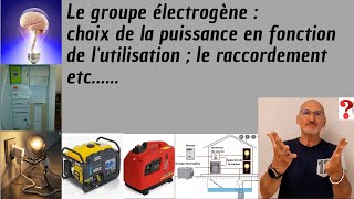 Le groupe électrogène choix puissance utilisation etc [upl. by Marilou]