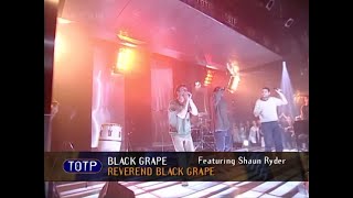 Black Grape  Reverend Black Grape TOTP 01061995 [upl. by Etteluap]