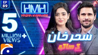 Hasna Mana Hai with Tabish Hashmi  Sehar Khan  Episode 89  Geo News [upl. by Shelia]