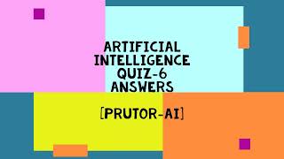 AKTU  PRUTOR AI QUIZ6 Answers  100 Correct Answers [upl. by Sakram]