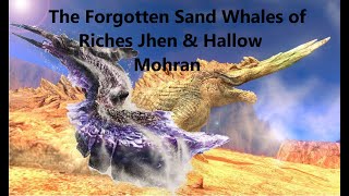 Forgotten Features of Monster Hunter P6 Jhen Mohran and Hallowed Jhen Mohran [upl. by Wane25]