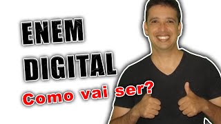 Enem Digital 2020  Como vai ser Saiu o Edital [upl. by Rodie]