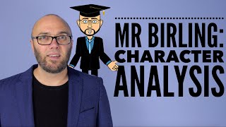 An Inspector Calls Mr Birling Character Analysis animated [upl. by Stiegler]