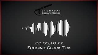 Echoing Clock Tick  HQ Sound Effect [upl. by Einahpts]