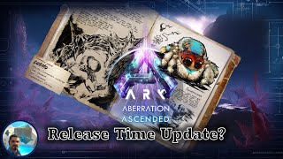 ASA Aberration Release Time Update [upl. by Yelmene]