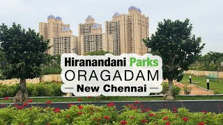 Hiranandani Parks Oragadam  Chennai  Enjoy the breathtaking beauty [upl. by Atterrol]