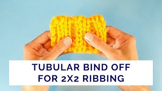 The Easiest Way to Make Tubular Bind Off for 2x2 Ribbing [upl. by Berl]