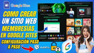 Cómo CREAR una Página de Membresía en GOOGLE SITESConfiguración PASO A PASO [upl. by Buffy]