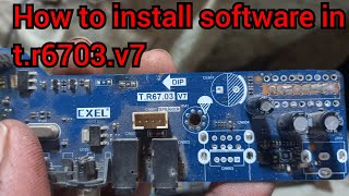 How to install software in ther6703v7 [upl. by Ziladnerb796]