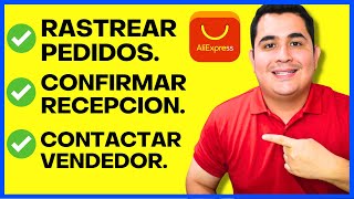 Rastrear pedidos Aliexpress Confirmar Recepcion Contactar al Vendedor 2024🔥✅ [upl. by Aneehsirk]