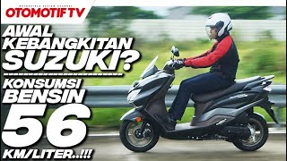 SUZUKI BURGMAN STREET 125 EX Rp 20 JUTAAN KONSUMSI BBM 56 KML amp BISA SELONJOR l Otomotif TV [upl. by Hserus]