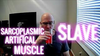 Jason Blaha quotARTIFICIAL MUSCLE SLAVEquot Sarcoplasmic Muscles GlycogenJasonBlaha [upl. by Ayekal260]