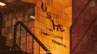 CHO – U amp Me feat Jonna Fraser amp Spanker Official Audio [upl. by Aronoh]