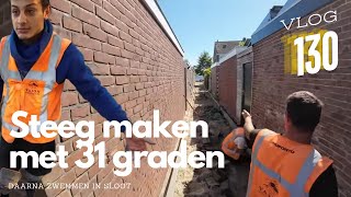 VLOG 130 STEEG MAKEN MET 31 GRADEN EN ZWEMMEN NA WERK [upl. by Laius]