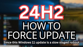 How To Force Update 24H2 for Windows 11 news windows11 microsoft 24h2 3DGAMEMAN [upl. by Eca]