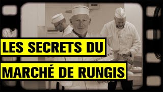 Vous saurez TOUT sur les secrets du marché de RUNGIS [upl. by Petrie]