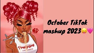 October TikTok Mashup 2023😛🩷 [upl. by Martz]