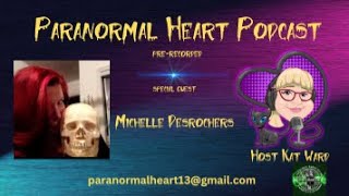 The Paranormal Heart Podcast  Michelle Desrochers  Halloween Folklore [upl. by Eniamret282]