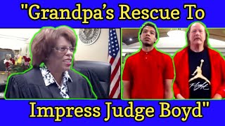 Grandpa rescue to impress judge boyd [upl. by Adnic397]