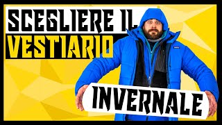 ABBIGLIAMENTO OUTDOOR PER LINVERNO  Come vestirsi correttamente  Trekking amp Outdoor Tutorial [upl. by Eniffit]