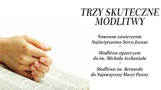 TRZY MODLITWY O WIELKIEJ MOCY [upl. by Erdied]