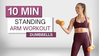 10 min STANDING ARM WORKOUT  With Dumbbells  Upper Body  No Pushups [upl. by Drarej]